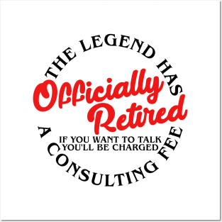 The Legend Has Officially Retired Funny Retirement Gifts Men Posters and Art